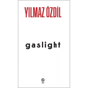 Gaslight  (Ciltli)