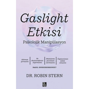 Gaslight Etkisi - Psikolojik Manipülasyon
