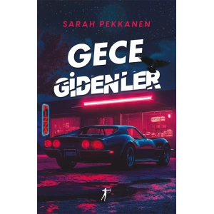 Gece Gidenler / Sarah Pekkanen + Sanat Kitabı