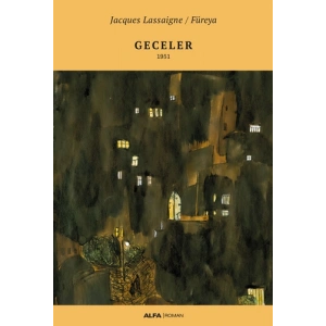 Geceler / Jacques Lassaigne + Sanat Kitabı
