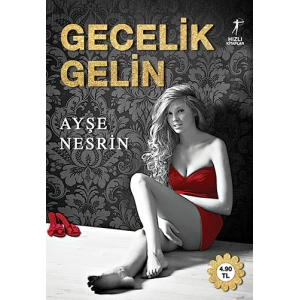 Gecelik Gelin