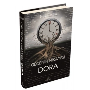 Gecenin Hikayesi - Dora (Ciltli)
