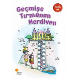 Geçmişe Tırmanan Merdiven