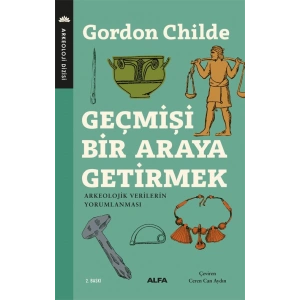 Geçmişi Bir Araya Getirmek