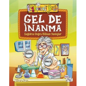 Gel De İnanma