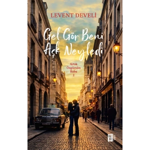 Gel Gör Beni Aşk Neyledi