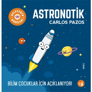 Geleceğin Dâhileri - Astronotik
