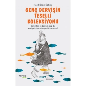 Genç Dervişin Teselli Koleksiyonu