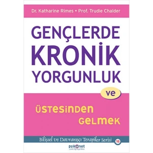 Gençlerde Kronik Yorgunluk ve Üstesinden Gelmek