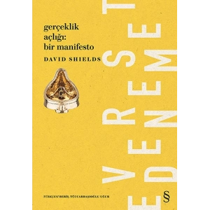 Gerçeklik Açlığı: Bir Manifesto