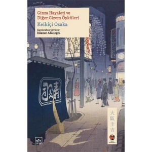 Ginza Hayaleti ve Diğer Gizem Öyküleri