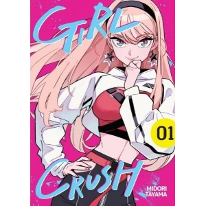 Girl Crush Cilt 1