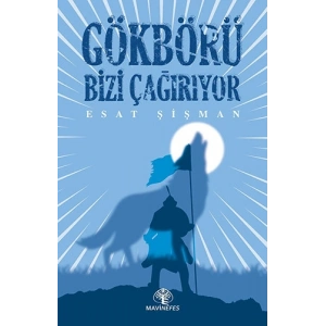 Gökbörü Bizi Çağırıyor
