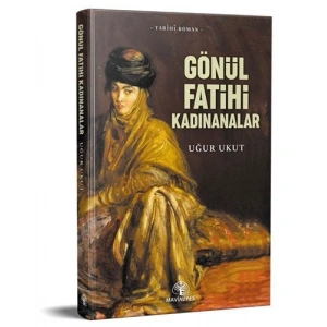 Gönül Fatihleri Kadınanalar