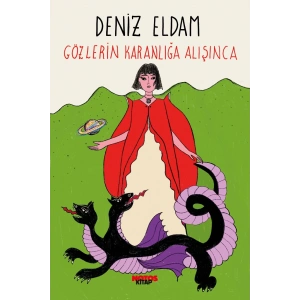Gözlerin Karanlığa Alışınca