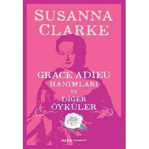 Grace Adieu Hanımları ve Diğerleri