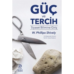 Güç ve Tercih: Siyaset Bilimine Giriş
