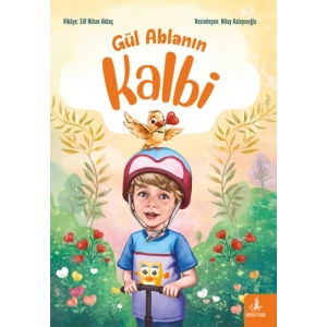 Gül Ablanın Kalbi