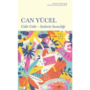 Güle Güle - Seslerin Sessizliği