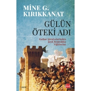 Gülün Öteki Adı