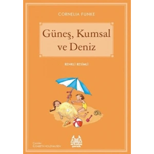 Güneş, Kumsal ve Deniz