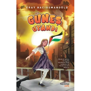 Güneş Uyandı