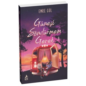 Güneşi Söndürmem Gerek 3