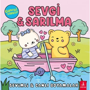 Güneşli Günler - Sevgi ve Sarılma