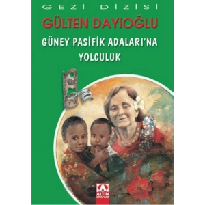 Güney Pasifik Adaları’na Yolculuk