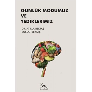 Günlük Modumuz ve Yediklerimiz