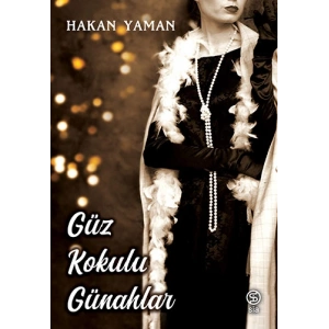 Güz Kokulu Günahlar