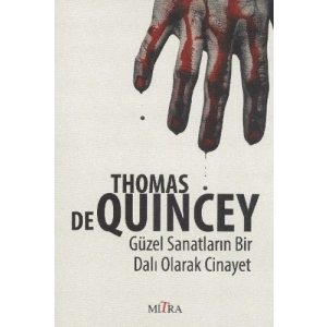 Güzel Sanatların Bir Dalı Olarak Cinayet
