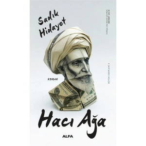 Hacı Ağa / Sadık Hidayet + Sanat Kitabı
