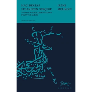 Hacı Bektaş Efsaneden Gerçeğe