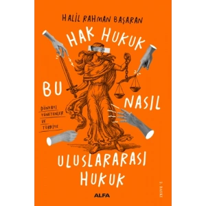 Hak Hukuk Bu Nasıl Uluslararası Hukuk