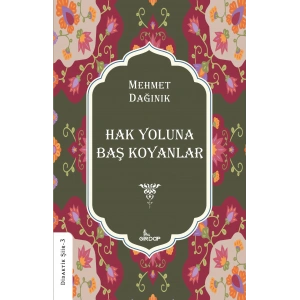 Hak Yoluna Baş Koyanlar