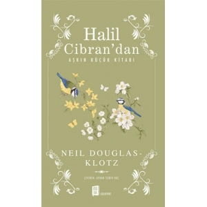 Halil Cibran’dan Aşkın Küçük Kitabı