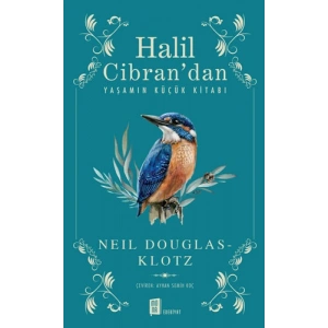 Halil Cibran’dan Yaşamın Küçük Kitabı