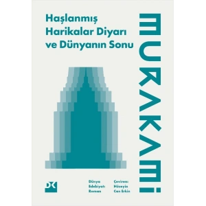 Haşlanmış Harikalar Diyarı ve Dünyanın Sonu