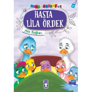 Hasta Lila Ördek - Aile Bağları