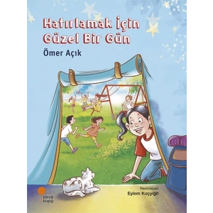Hatırlamak İçin Güzel Bir Gün