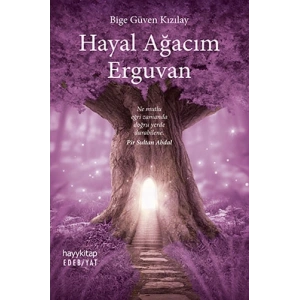Hayal Ağacım Erguvan