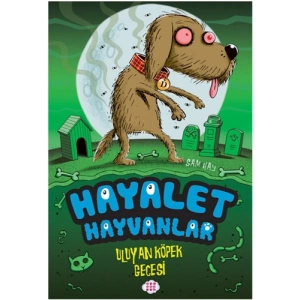 Hayalet Hayvanlar -  Uluyan Köpek Gecesi