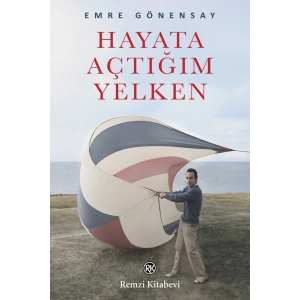 Hayata Açtığım Yelken