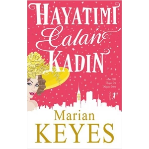 Hayatımı Çalan Kadın