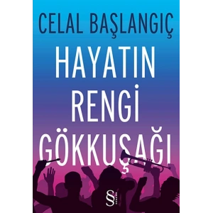 Hayatın Rengi Gökkuşağı