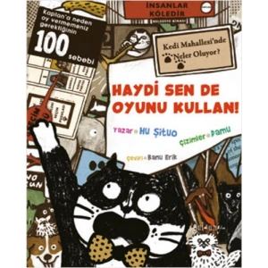 Haydi Sen De Oyunu Kullan!