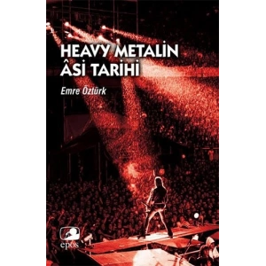Heavy Metalin Asi Tarihi