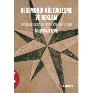 Hegemonik Kültürleşme ve Reklam