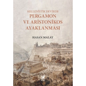 Hellenistik Devirde Pergamon ve Aristonikos Ayaklanması
